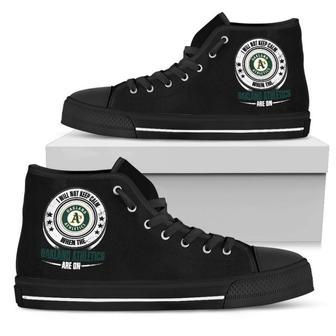 I Will Not Keep Calm Amazing Sporty Oakland Athletics High Top Shoes | Favorety AU