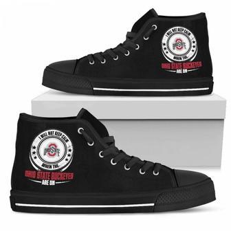 I Will Not Keep Calm Amazing Sporty Ohio State Buckeyes High Top Shoes | Favorety UK