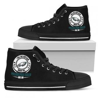 I Will Not Keep Calm Amazing Sporty Philadelphia Eagles High Top Shoes | Favorety CA