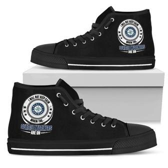 I Will Not Keep Calm Amazing Sporty Seattle Mariners High Top Shoes | Favorety AU