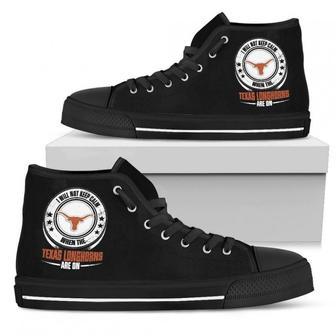 I Will Not Keep Calm Amazing Sporty Texas Longhorns High Top Shoes | Favorety UK