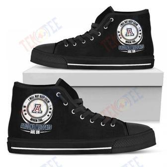 Mens Womens I Will Not Keep Calm Amazing Sporty Arizona Wildcats High Top Shoes | Favorety UK