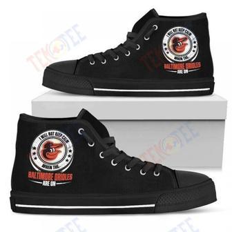 Mens Womens I Will Not Keep Calm Amazing Sporty Baltimore Orioles High Top Shoes | Favorety CA