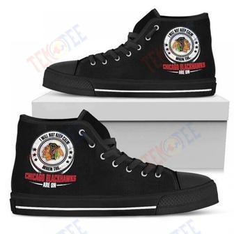 Mens Womens I Will Not Keep Calm Amazing Sporty Chicago Blackhawks High Top Shoes | Favorety DE