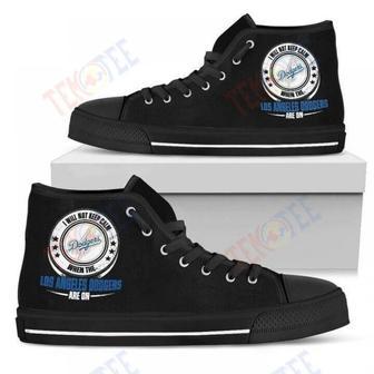 Mens Womens I Will Not Keep Calm Amazing Sporty Los Angeles Dodgers High Top Shoes | Favorety