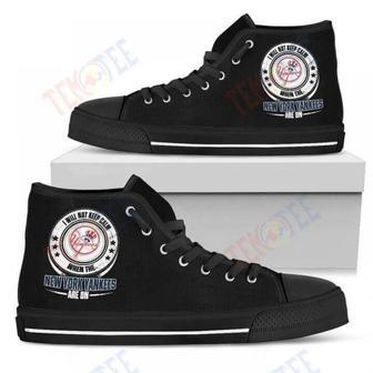 Mens Womens I Will Not Keep Calm Amazing Sporty New York Yankees High Top Shoes | Favorety DE