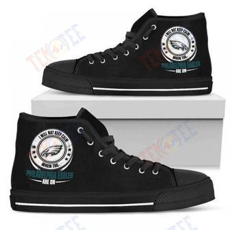 Mens Womens I Will Not Keep Calm Amazing Sporty Philadelphia Eagles High Top Shoes | Favorety AU