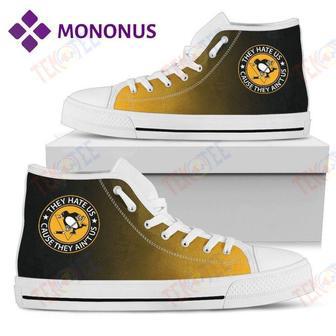 Mens Womens They Hate Us Cause They Ain T Us Pittsburgh Penguins High Top Shoes White | Favorety CA