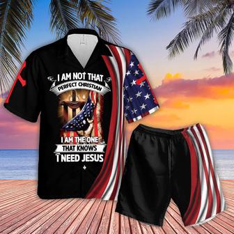 I Am Not That Perfect Christian I Am The One That Knows I Need Jesus Hawaiian Shirts - Seseable