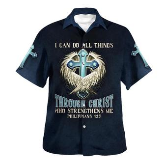 I Can Do All Things Through Christ Who Strengthens Me Hawaiian Shirts For Men And Women - Seseable