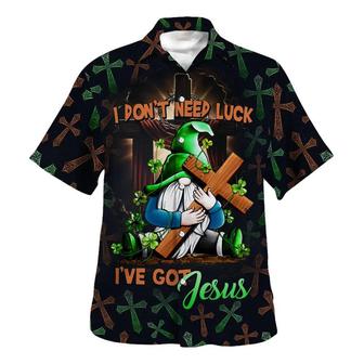 I Don't Need Luck I've Got Jesus Gnome Patrick Day Hawaiian Shirt - Seseable