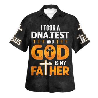 I Took A Dna Test God Is My Father Cross Hawaiian Shirts For Men And Women - Seseable