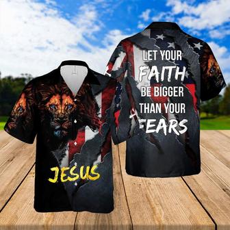 Jesus Lion Let's Your Faith Be Bigger Than Your Fears Hawaiian Shirts - Seseable