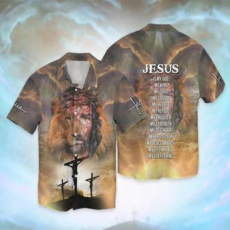 Jesus Lion My Everything Jesus Is My God My King My Lord My Savior My Healer My Refuge Hawaiian Shirt - Seseable