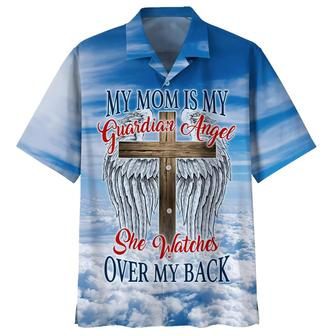 My Mom Is My Guardian Angel Hawaiian Shirts - Christian Hawaiian Shirt - Hawaiian Summer Shirts - Seseable
