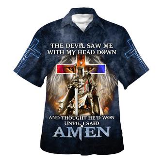 The Devil Saw Me With My Head Down And Thought He'd Won Until I Said Amen Hawaiian Shirt - Seseable