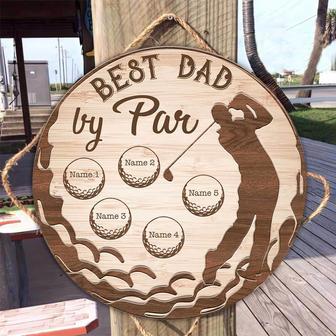 Best Dad By Par Custom Round Wood Sign - Thegiftio UK