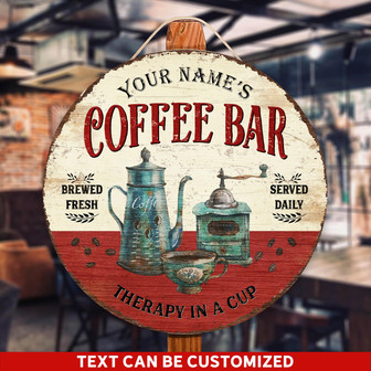 Brewed Fresh Served Daily Coffee Bar Custom Round Wood Sign - Thegiftio
