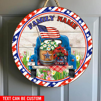 Family Name America Flag Truck Flower For The US Independence Day, Fourth Of July, of July Custom Round Wood Sign - Thegiftio