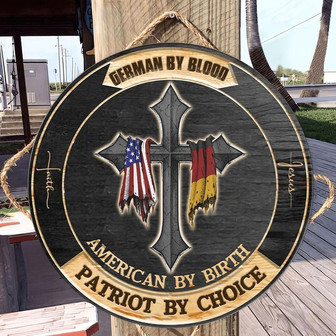 German By Blood American By Birth Round Wood Sign - Thegiftio UK