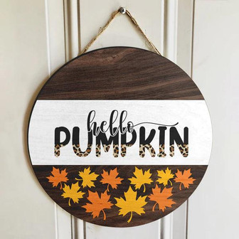 Hello Pumpkin Round Wood Sign - Thegiftio