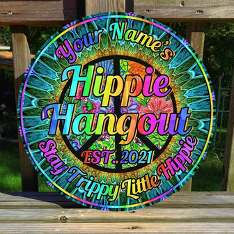 Hippie Hangout Stay Trippy Little Hippie Peace Symbol Flower Child Custom Round Wood Sign - Thegiftio UK