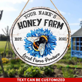 Local Farm Produce Honey Custom Round Wood Sign - Thegiftio