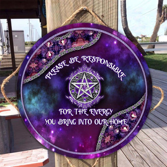 Please Be Responsible Custom Round Wood Sign - Thegiftio UK