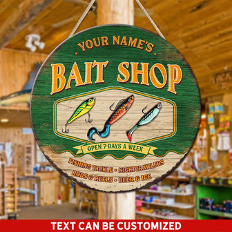 Rustic Open 7 Days A Week Bait Shop Custom Round Wood Sign - Thegiftio UK