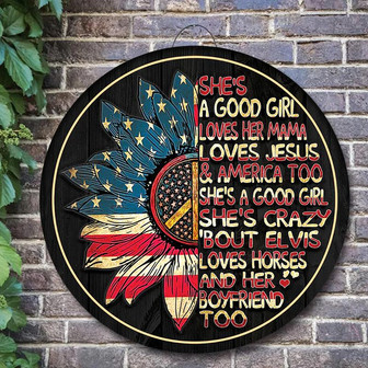 She Is A Good Girl Sunflower Round Wood Sign - Thegiftio UK