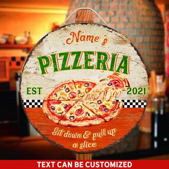 Sit Down Pull Up A Slice Pizzeria Custom Round Wood Sign - Thegiftio UK