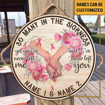 So Many In The Sickness Breast Cancer Awareness Custom Round Wood Sign - Thegiftio UK