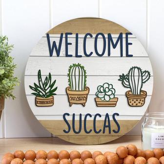 Welcome Succas Custom Round Wood Sign - Thegiftio