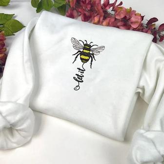 Bee Embroidery Sweatshirt, Let It Bee Machine Embroidery Sweatshirt, Gift For Family | Mazezy