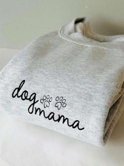 Dog Mama Embroidered Sweatshirt Crewneck Sweatshirt For Men And Women | Mazezy