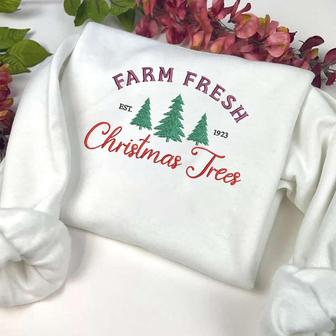 Farm Fresh Christmas Trees Embroidery Sweatshirt, Best Gift For Family | Mazezy