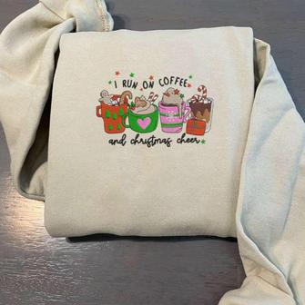 I Run On Coffee and Christmas Cheer Embroidered SweatShirt, For Men And Women | Mazezy