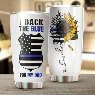 Back The Blue For My Dad Police Officer Tumblersunflower Tumblergift For Sunflower Loversunflower Presentgift For Police Dad - Thegiftio UK