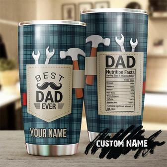 Best Dad Ever Dad Work Tools Gift Funny Nutrition Facts Personalized Tumblerbirthday Christmas Father'S Day Gift For Father Dad - Thegiftio UK