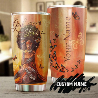 Bible God Says You Are Smart Personalized Tumbler Black Women Tumbler Birthday Gift Christmas Gift For Black Womenblack Women Present - Thegiftio UK