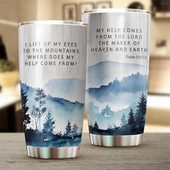 Gift For Jesus Lover, Bible My Help Comes From The Lord The Maker Of Heaven Earth Stainless Steel 20oz Tumbler jesus Gift Birthday Christmas Catholic Christians - Thegiftio UK