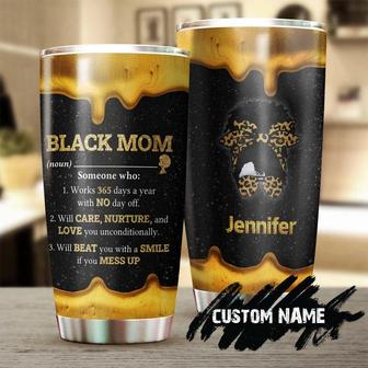 Black Mom Definition Work 365 Days Without Any Day Off Personalized Tumblerbirthday Christmas Mother'S Day Gift For Mom From Son Daughter - Thegiftio UK