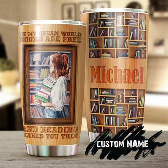 Book Lovers Dream World Personalized Tumbler Reading Tumbler Book Lover Gift Bookaholic Tumbler Bookworm Gift Gift For Her For Him - Thegiftio