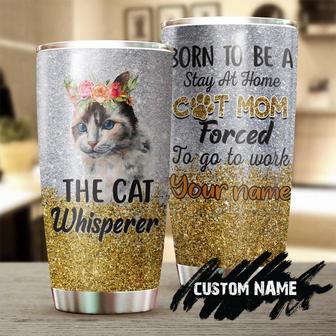 Born To Be A Cat Mom Forced To Go To Work Personalized Tumblercat Tumblergift For Cat Lovercat Day Giftmother'S Day Gift For Cat Mom - Thegiftio UK