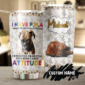 Boxer I Have Attitude Boxer Lovers Dog Personalized Tumbler Gift For Boxer Dog Dad Boxer Dog Momgift For Boxer Lover Gift - Thegiftio UK