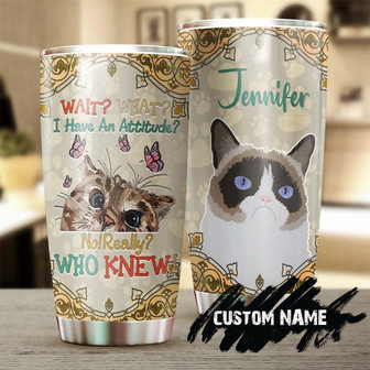 Cat Attitude Really For Cat Lover Personalized Tumblercat Tumbler Gift For Cat Mom Cat Dad Gift For Cat Lovercat Day Gift - Thegiftio UK