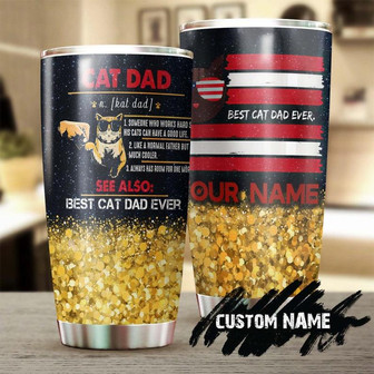 Cat Dad Definition Best Cat Dad Ever Personalized Tumblercat Tumblergift For Cat Lovercat Day Giftfather'S Day Gift For Cat Daddy - Thegiftio UK