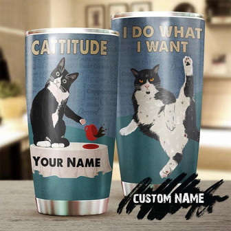 Cattittude I Do What I Want Personalized Tumblerfunny Cat Tumbler Gift For Cat Mom Cat Dad Gift For Cat Lover Cat Day Gift - Thegiftio UK
