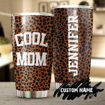 Cool Mom Leopard Personalized Tumblerbirthday Gift Christmas Gift Mother'S Day Gift For Mom From Son Daughter - Thegiftio UK