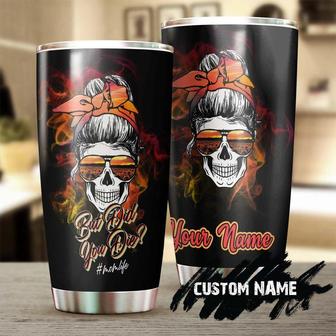 Cool Skull But Did You Die Unique Personalized Tumblersunflower Tumblergift For Sunflower Loversunflower Presentgift For Her - Thegiftio UK